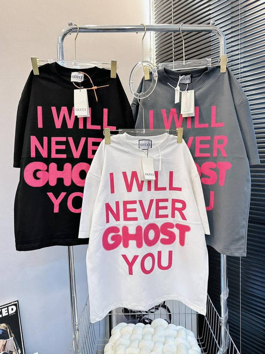 T shirt never ghost u